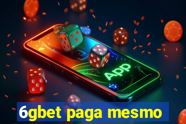 6gbet paga mesmo